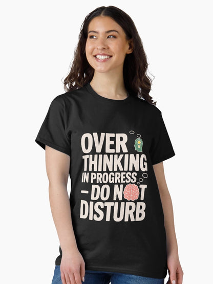 Overthinking in Progress – Do Not Disturb Meme