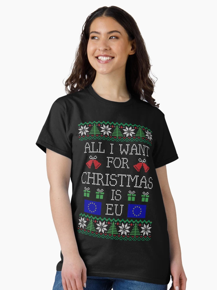 All I Want For Christmas is EU - Brexit United Kingdom
