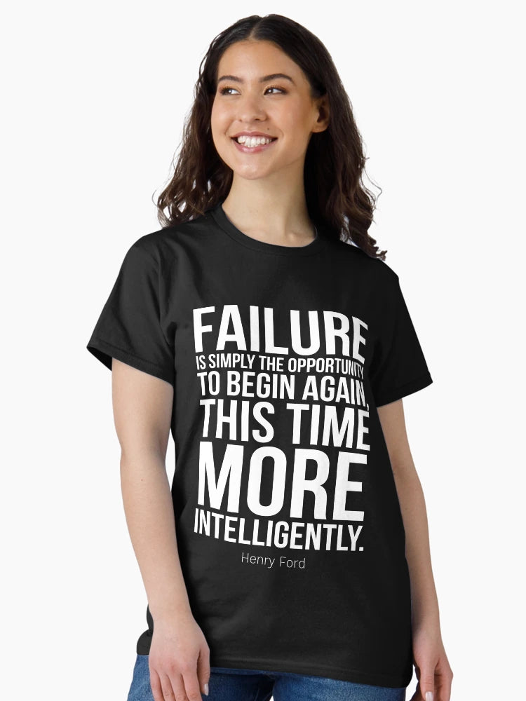 Failure Is Simply The Opportunity To Begin Again, This Time More Intelligently Inspirational Quotes