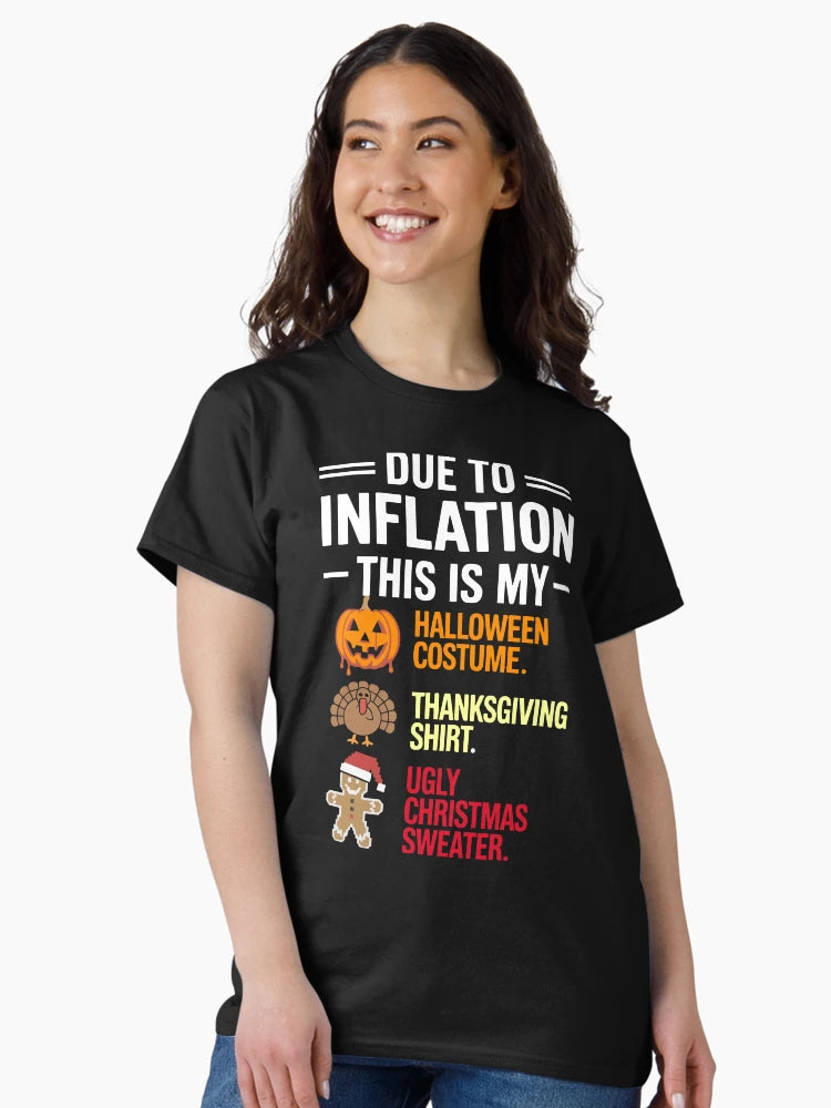 Due To Inflation This Is My Funny Halloween Costume Thanksgiving shirt Ugly Christmas sweater