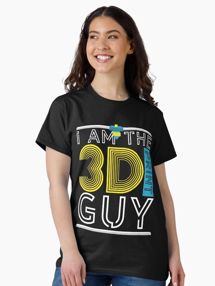 I Am The 3D Print Guy | 3D Printing Guy 3D Printer