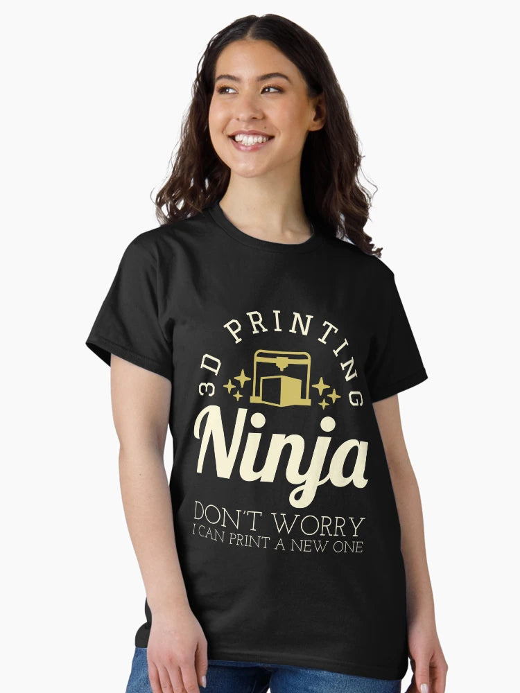 3D Printing Ninja - Funny 3D Printer Shirt