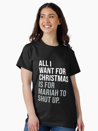 All I Want For Christmas Classic Funny Anti-Festive