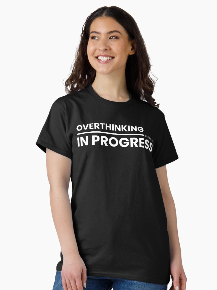 Overthinking In Progress, Introvert Overthinker