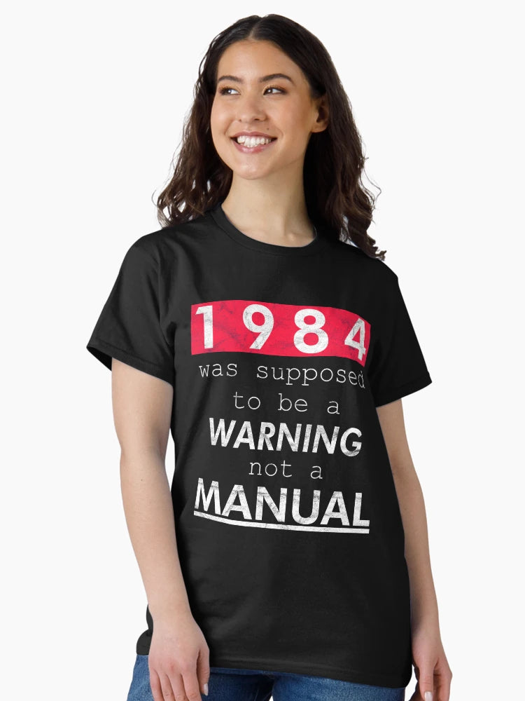 1984 was supposed to be a WARNING not a MANUAL (Weathered)