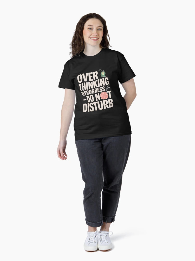Overthinking in Progress – Do Not Disturb Meme