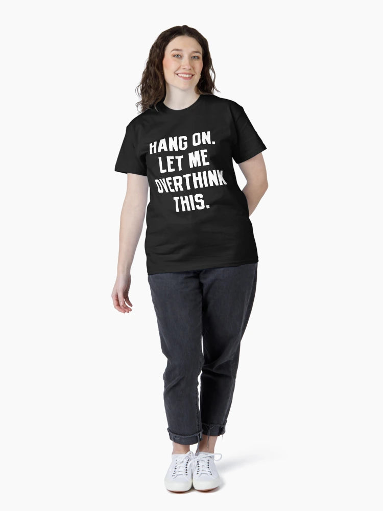 Overthinking Overthink Overthinker