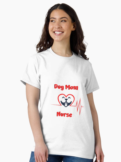 Dog Mom Nurse