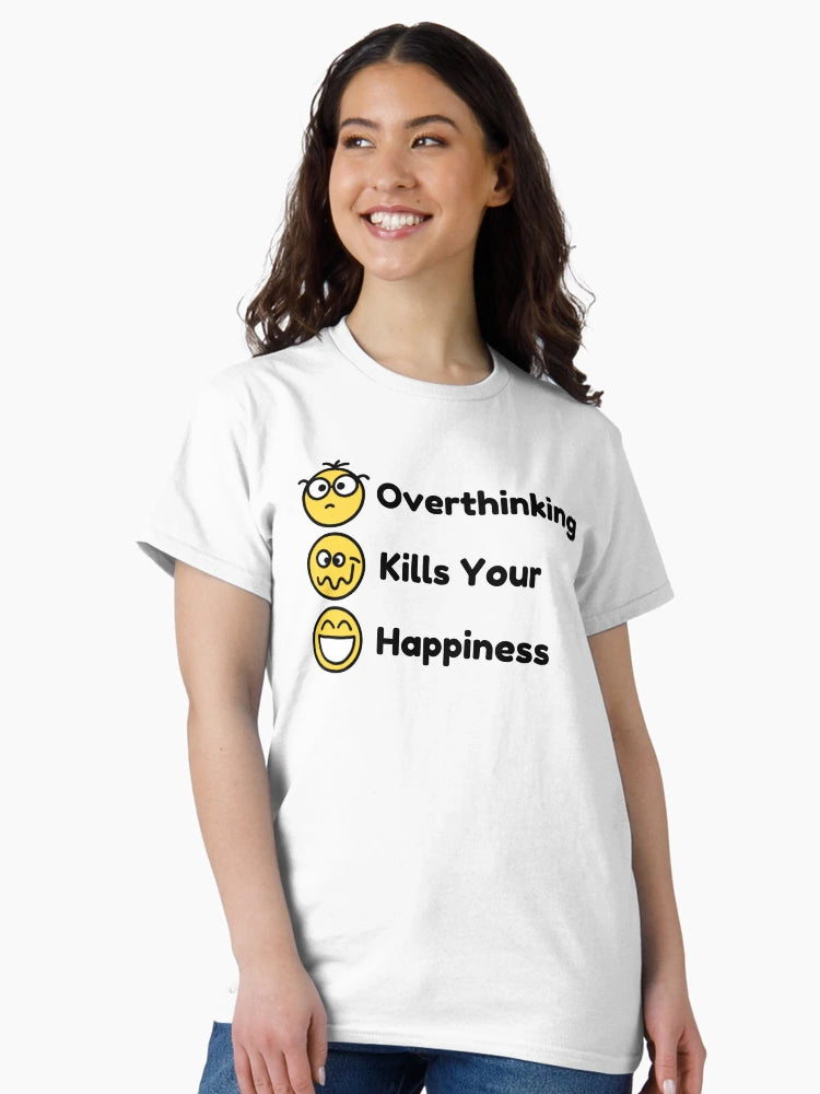 Overthinking kills your happiness