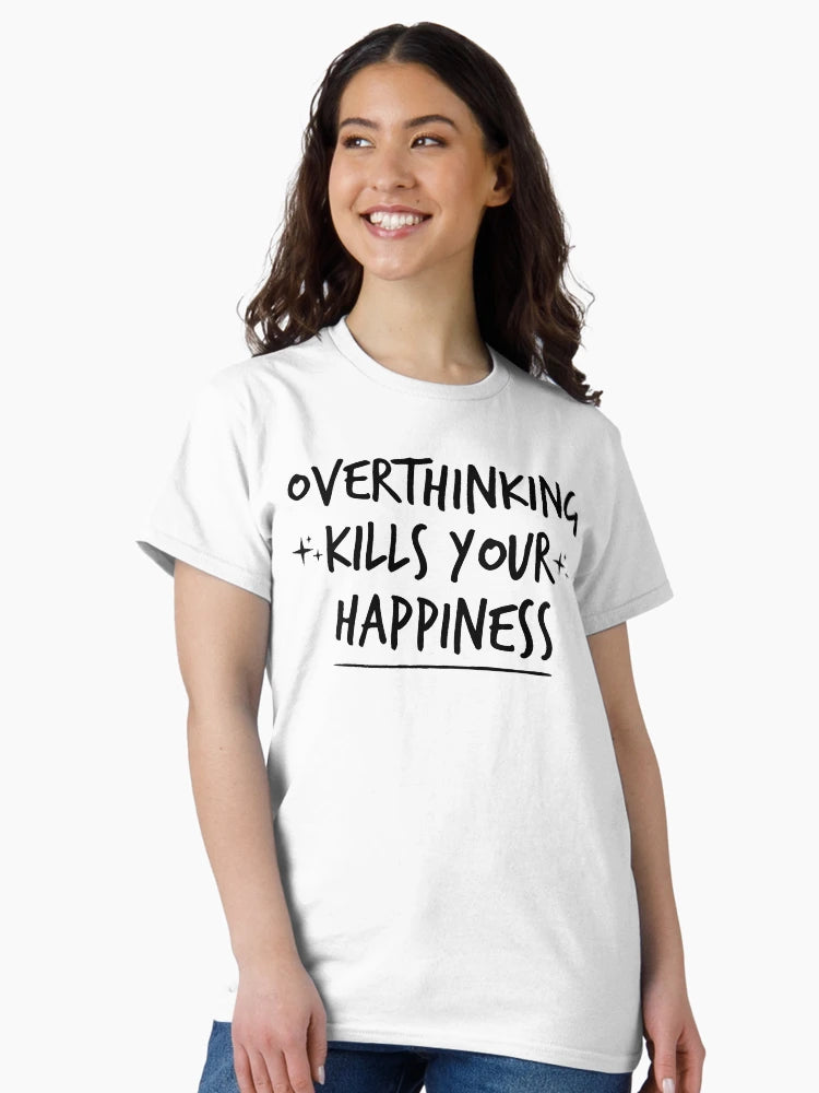 Overthinking kills your happiness ,inspirational quotes