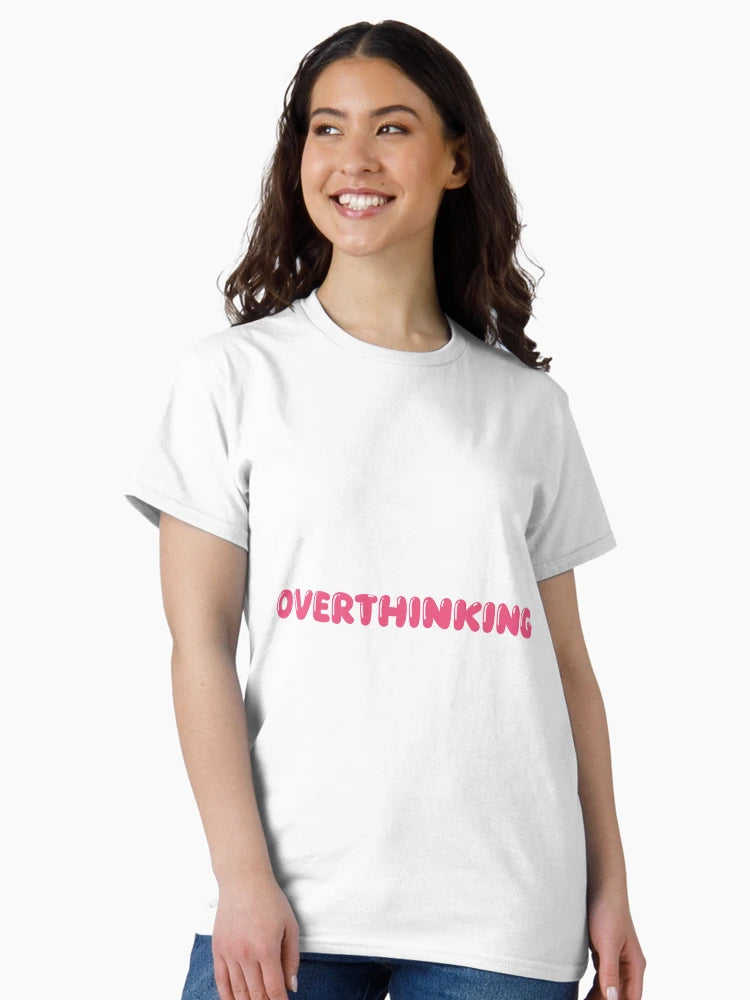 Overthinking
