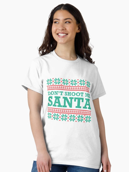 Don't Shoot Me Santa