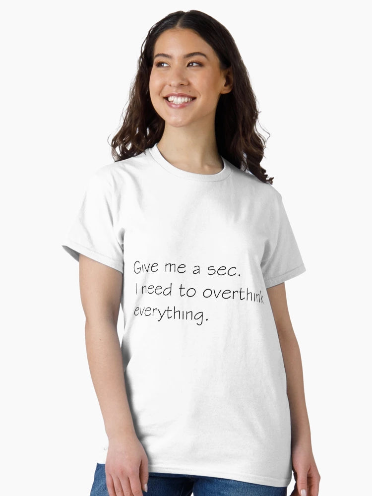 Overthinking Everything