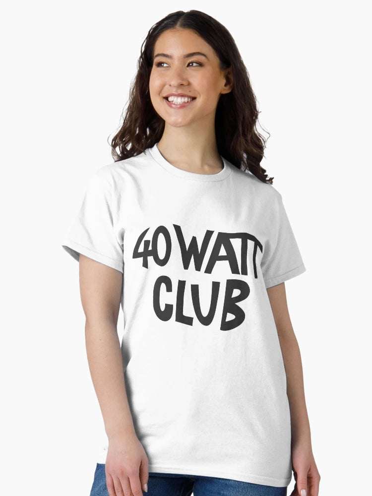 40 Watt Club