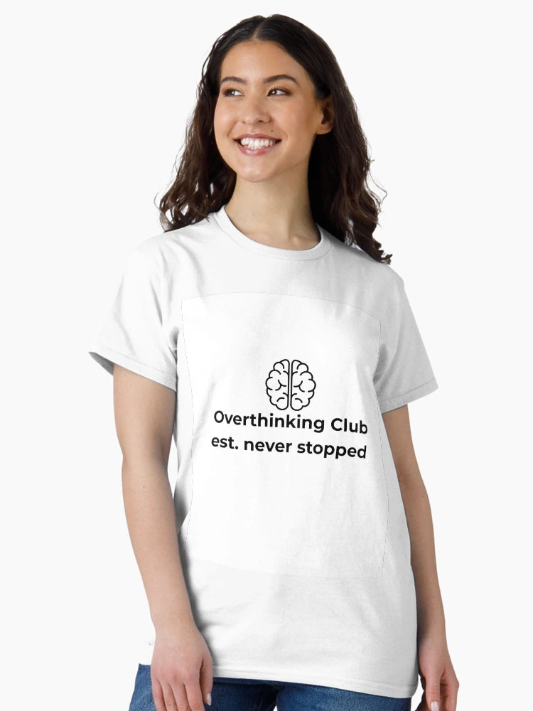overthinking club est. never stopped - funny overthinker design