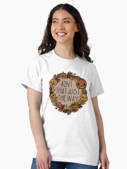 Ain't That Just the Way