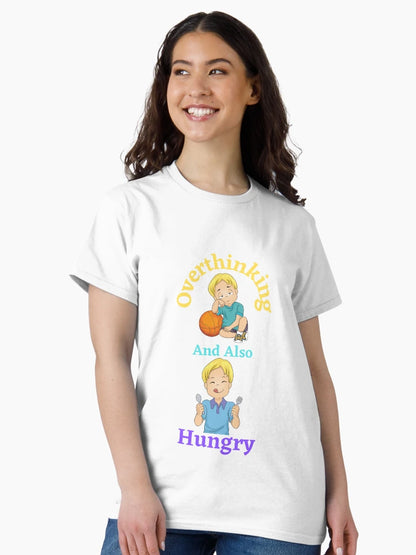 Overthinking And Also Hungry