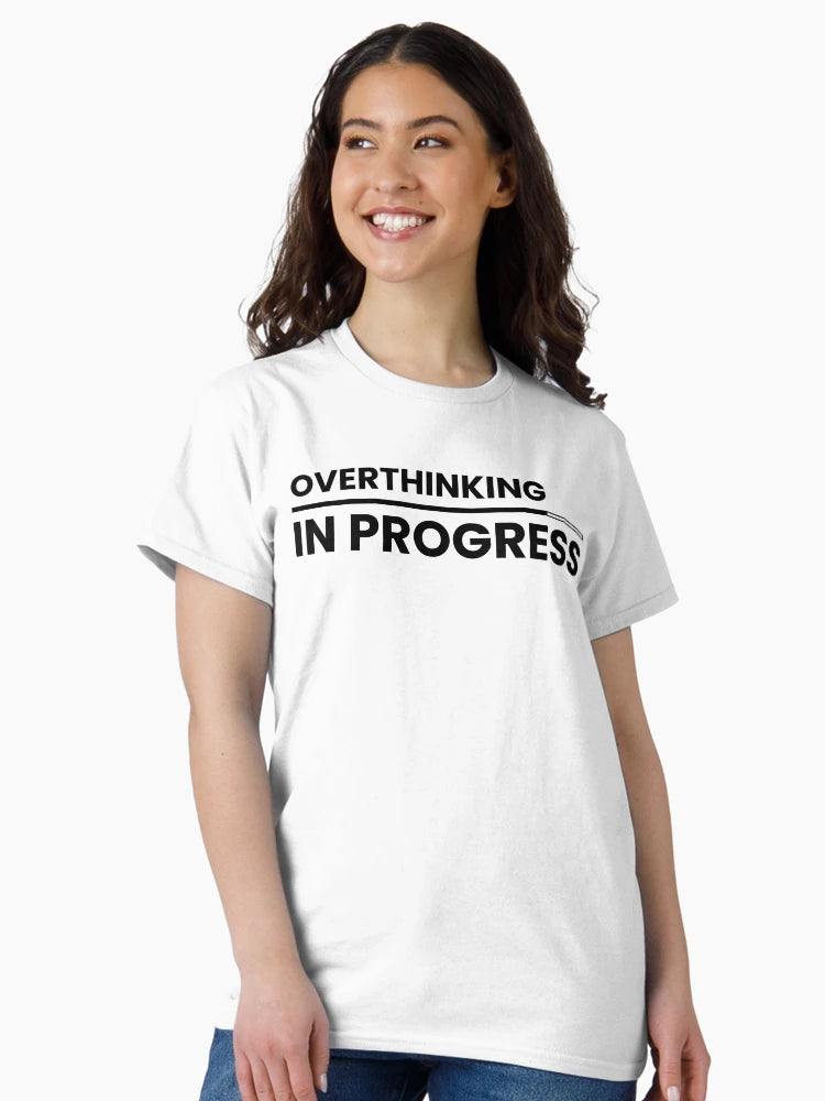 Overthinking In Progress, Introvert Overthinker
