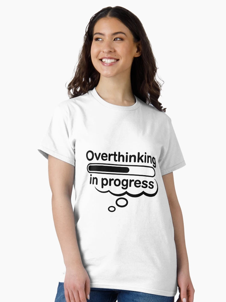 Overthinking In Progress