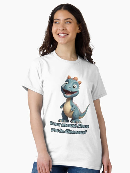 3D RAWR MEANS I LOVE YOU IN DINOSAUR CUTE DESIGN