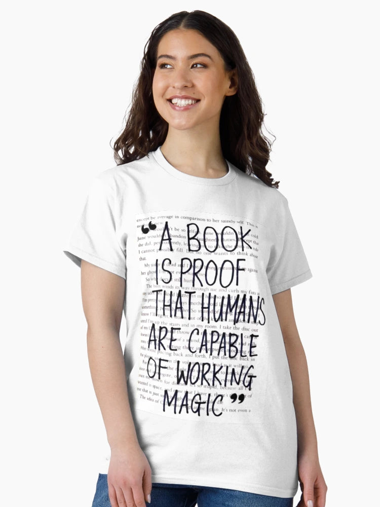 A Book is Proof that Humans are Capable of Working Magic