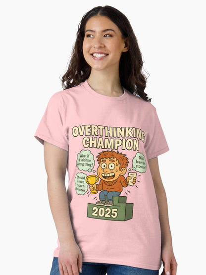 Overthinking Champion 2025