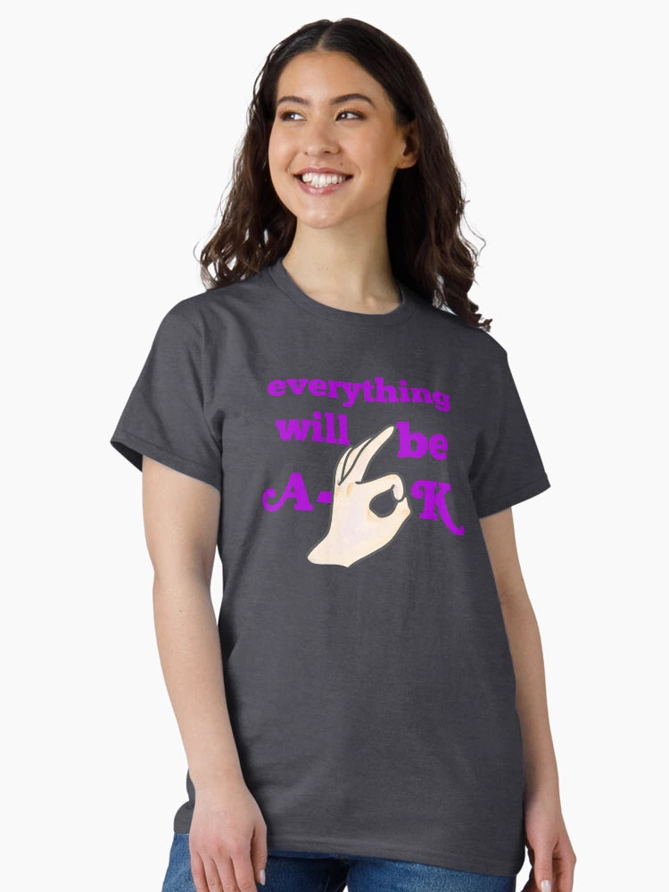 EVERYTHING WILL BE A-OK