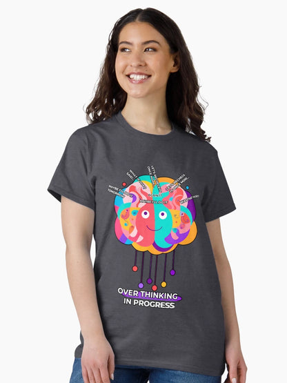 Overthinking in Progress – Funny Introvert T-Shirt