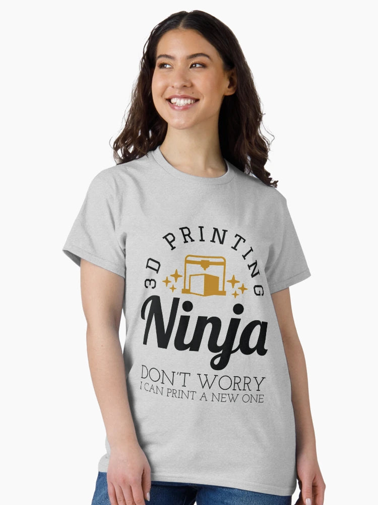 3D Printing Ninja - Funny 3D Printer Shirt