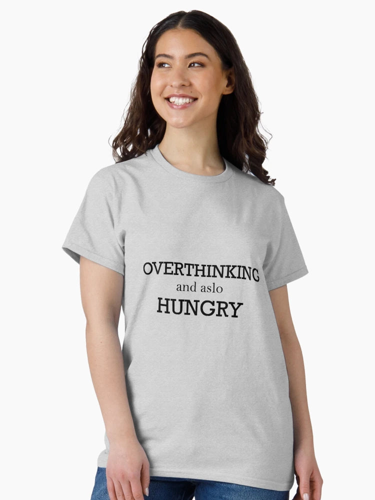 overthinking and also hungry