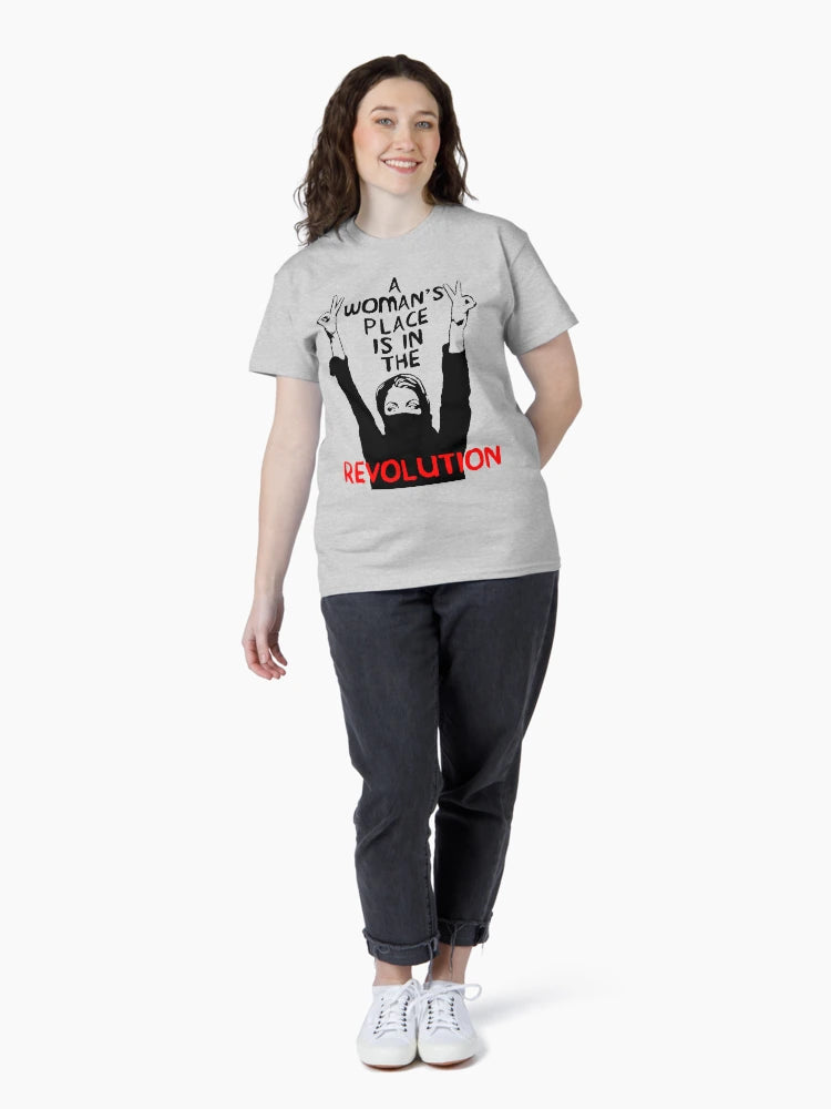 A Woman's Place Is In The Revolution - Feminist, Resistance, Protest, Socialist