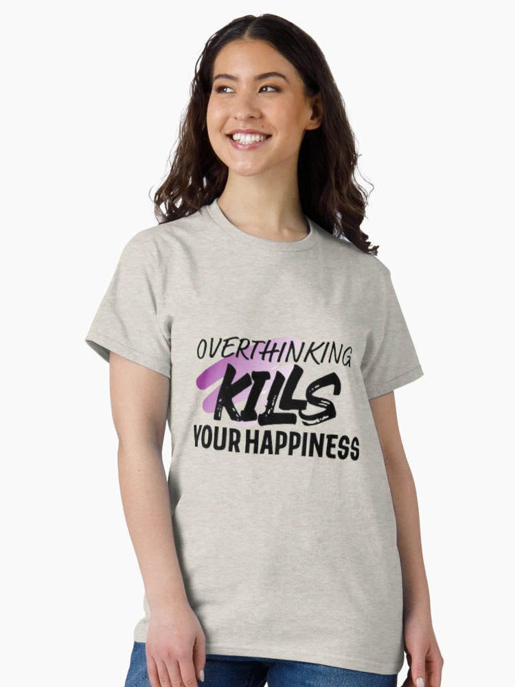 overthinking kills your happiness
