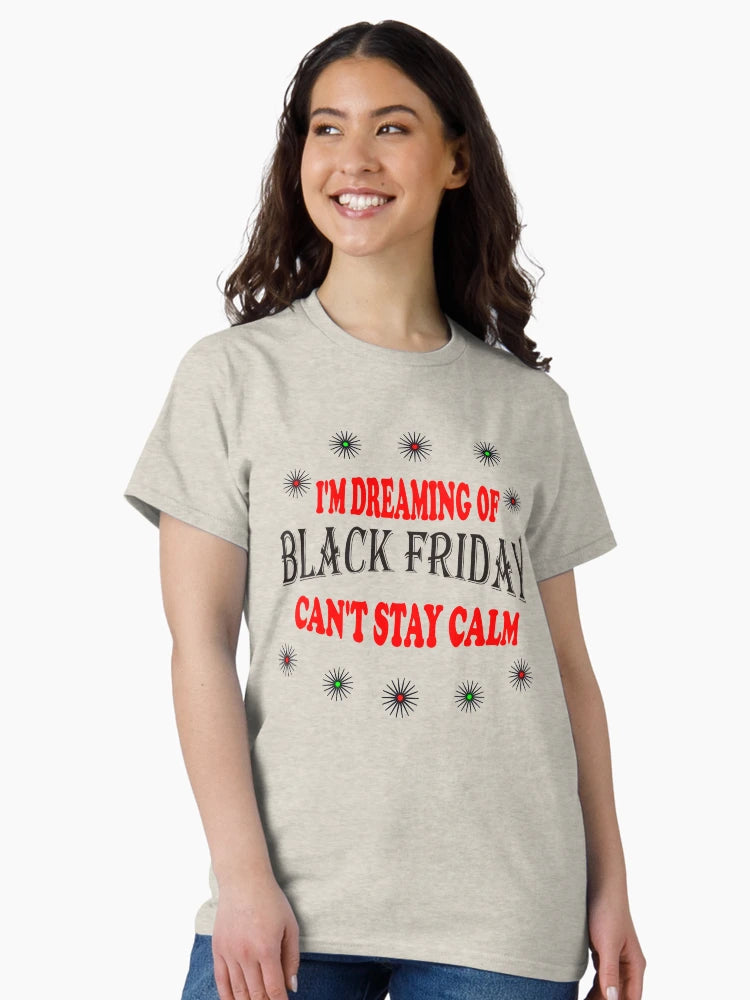 Dreaming of Black Friday - Can't Stay Calm