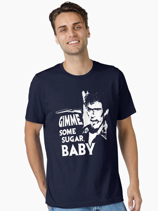 Evil Dead - Ash - Gimme Some Sugar, Baby