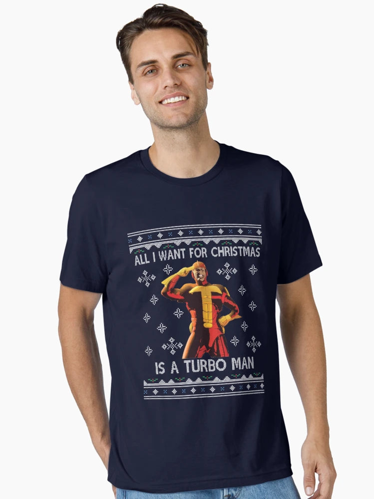 All I Want For Christmas Is A Turbo Man Jingle All The Way