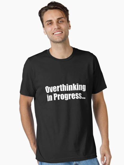 Overthinking in Progress