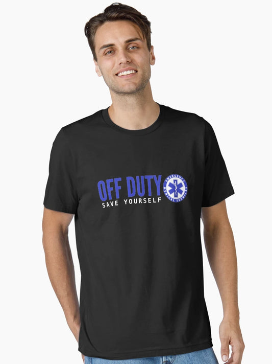 EMS Off Duty Save Yourself EMT Gift For Men and Women, Gift For Father Day,  Gift Halloween Day, Gift Thanksgiving, Gift Christmas Day