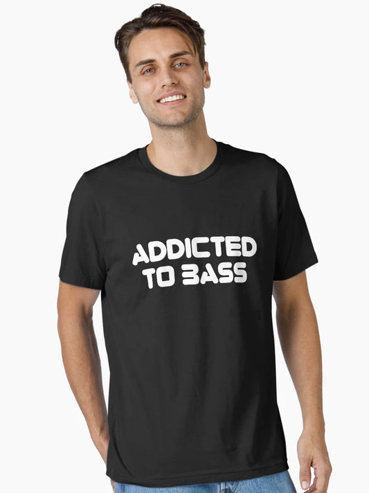 Addicted To Bass Music Quote