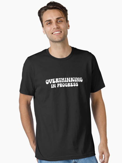 Overthinking In Progress Funny Mental Health