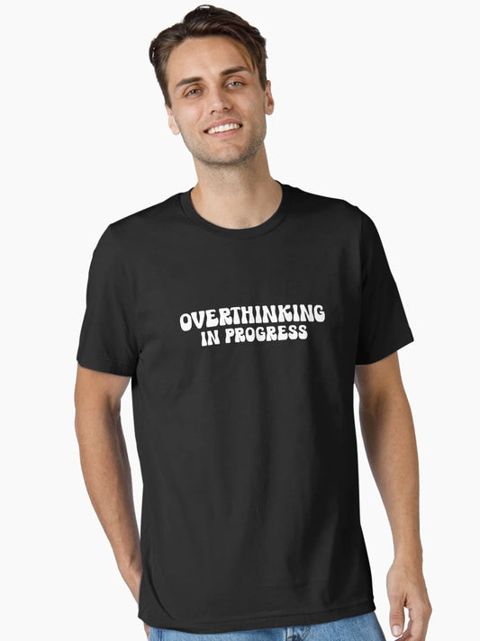 Overthinking In Progress Funny Mental Health