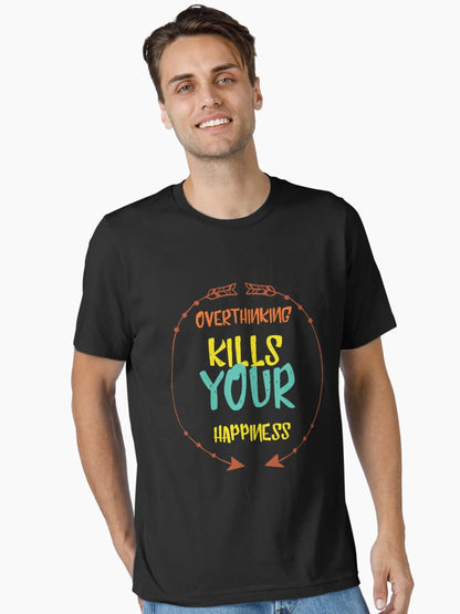 Overthinking Kills Your Happiness