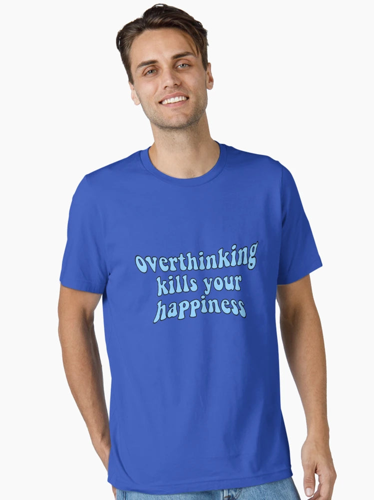 Overthinking Kills Your Happiness Retro Typography