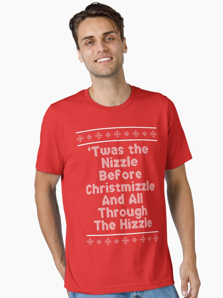 'Twas The Nizzle Before Christmizzle
