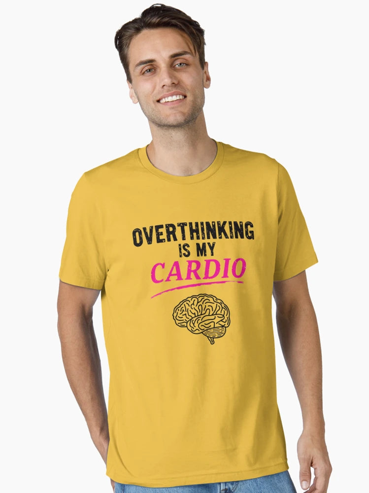 Overthinking Is My Cardio