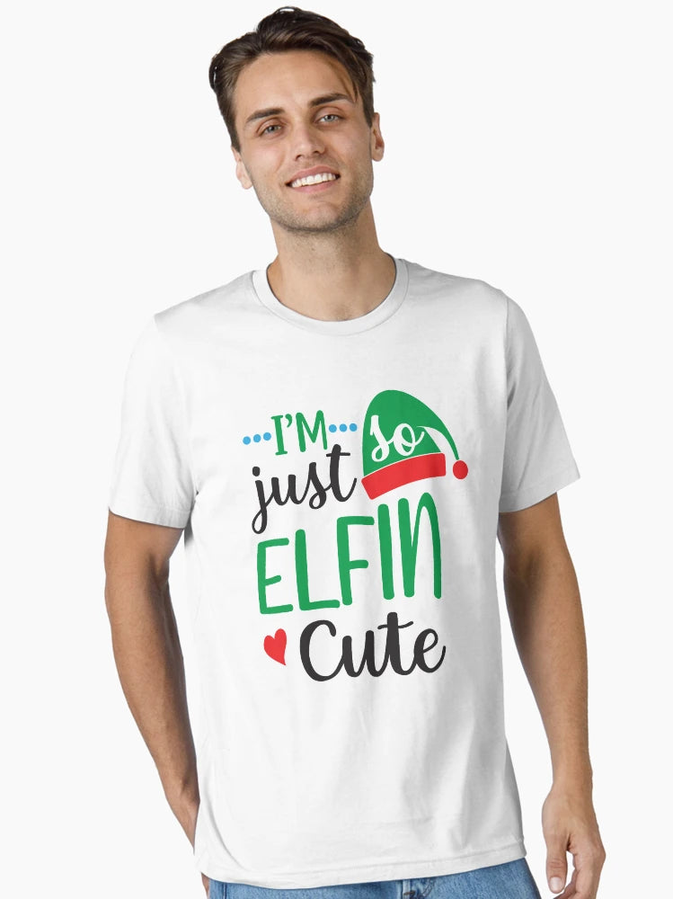 I'm Just So Elfin Cute