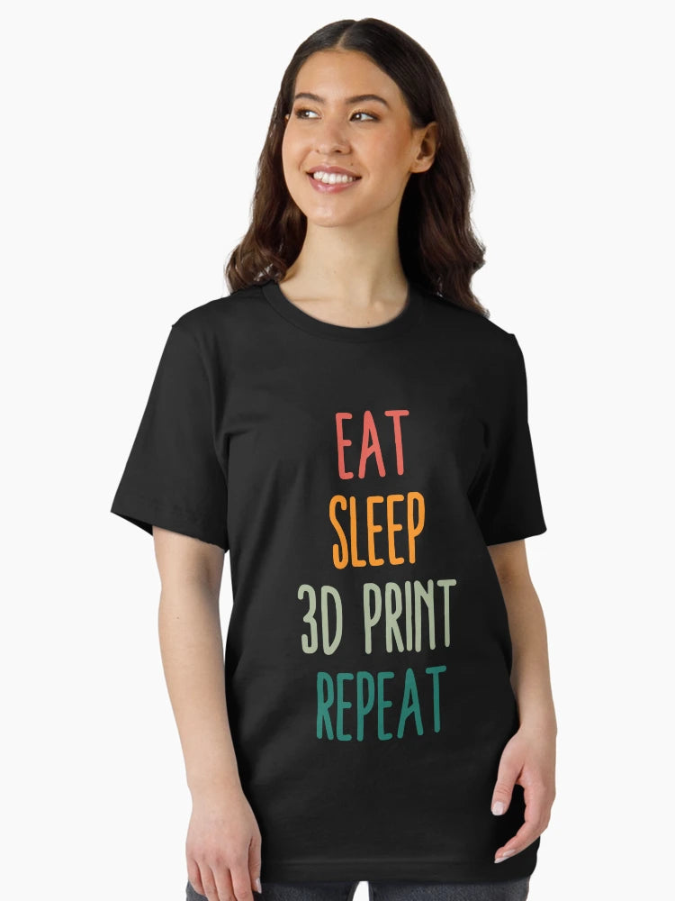 Eat Sleep 3D Print Repeat