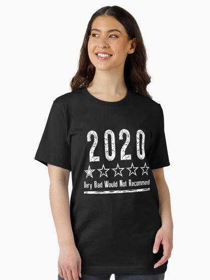 2020 Bad Year Very Bad Would Not Recommend Worst Year Ever Shirt | Rating Review