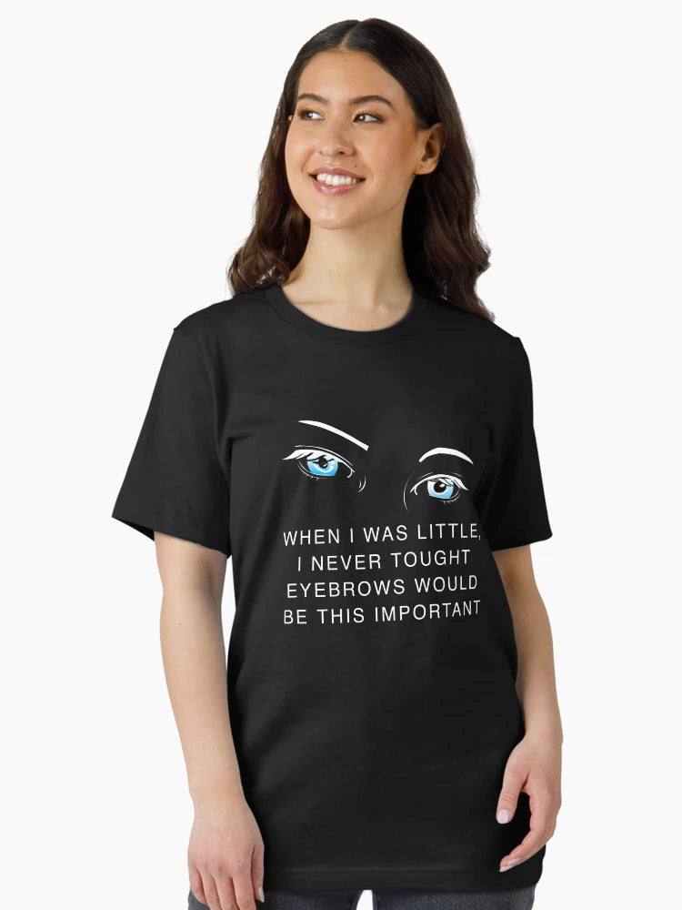 Eyebrows are so important for woman fashion quote