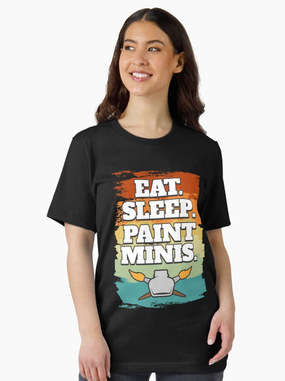 Eat Sleep Paint Minis Miniatures Paint