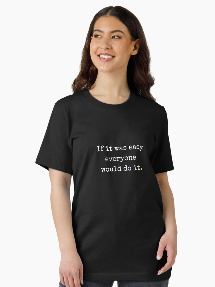 If it were easy everyone would do it